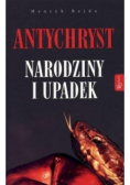 Antychryst Narodziny i upadek