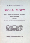 Wola mocy Próba przemiany wszystkich wartości