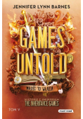 Games Untold. The Inheritance Games Tom 5