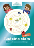 Moje pierwsze ćwiczenia Ludzkie ciało