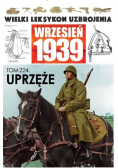 Wielki Leksykon Uzbrojenia Wrzesień 1939 Tom 224 Uprzęże