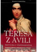Teresa z Avili Mistyczka z temperamentem