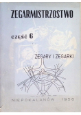 Zegarmistrzostwo Część 6 Zegary i zegarki