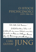O istocie psychiczności. Listy 1906-1961