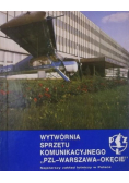 Wytwórnia sprzętu komunikacyjnego "PZL- Warszawa-Okęcie"