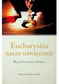 Eucharystia nasze uświęcenie