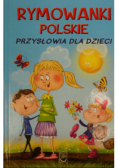 Rymowanki polskie Przysłowia dla dzieci