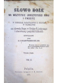 Słowo Boże na wszystkie uroczystości roku i passye Tom 2  1873 r.