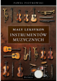 Mały Leksykon instrumentów muzycznych Kompendium wiedzy