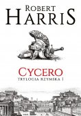 Cycero Trylogia rzymska Tom 1