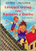 Latający szpieg czy Karlsson z Dachu
