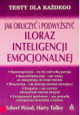 Jak obliczyć i podwyższyć iloraz inteligencji emocjonalnej