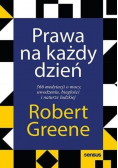 Prawa na każdy dzień 366 medytacji o mocy uwodzeniu biegłości i naturze ludzkiej