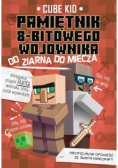 Pamiętnik 8-bitowego wojownika Tom 2 Od ziarna do miecza