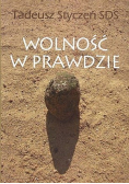 Wolność w prawdzie Tom 4