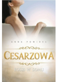 Cesarzowa rodzi w domu