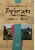 Zwierzęta udomowione w dziejach ludzkości