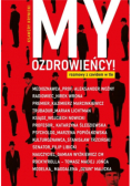 My Ozdrowieńcy Rozmowy z covidem w tle