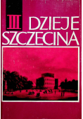 Dzieje Szczecina Tom III
