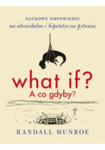 What if A co gdyby