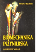 Biomechanika inżynierska Zagadnienia wybrane