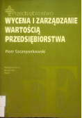 Wycena i zarządzanie wartością przedsiębiorstwa