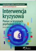 Interwencja kryzysowa Pomoc w kryzysach psychologicznych