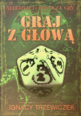Graj z głową