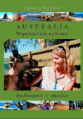 Australia. Wspomnienia wybrane. Melbourne i okolice