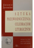 Sztuka przewodniczenia celebracjom liturgicznym
