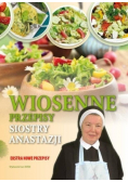 Wiosenne przepisy Siostry Anastazji