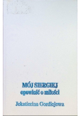 Mój siergiej opowieść o miłości