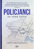Policjanci Za cenę życia