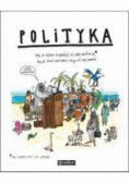 Polityka. Teksty zebrane 1988-2023