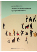 Talent w przedsiębiorstwie opartym na wiedzy