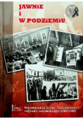 Jawnie i w podziemiu
