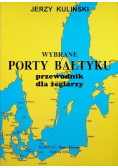 Wybrane porty Bałtyku przewodnik dla żeglarzy