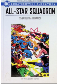 DC Bohaterowie i złoczyńcy Tom 72 ALL - STAR Squadron Saga o Ultra-Humanicie