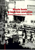 Miasta buntu w imperium sowieckim