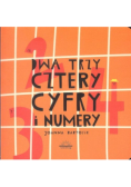 Dwa Trzy Cztery Cyfry i Numery
