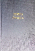 Pismo Święte Stary i Nowy Testament