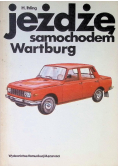 Jeżdżę samochodem Wartburg