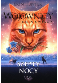 Wojownicy Tom 3 Omen gwiazd Szepty nocy