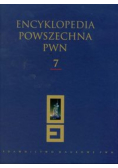 Encyklopedia Powszechna PWN Tom 7