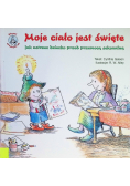 Moje ciało jest święte