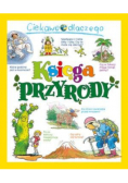 Ciekawe dlaczego. Księga przyrody