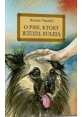 O psie który jeździł koleją
