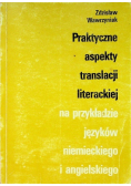 Praktyczne aspekty translacji literackiej na przykładzie języków niemieckiego i angielskiego
