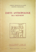 Zarys Antropologii dla medyków