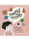 Poczytaj mi mamo Księga czwarta